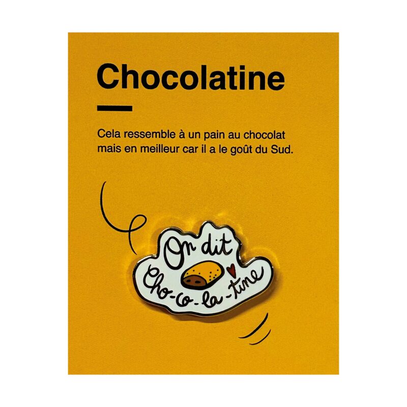 PINS-CHOCOLATINE