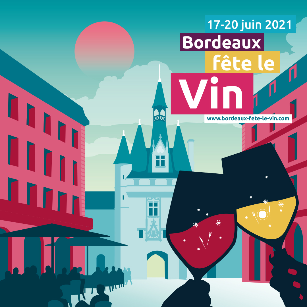 Bordeaux fête le vin en Juin 2021 dans une version inédite