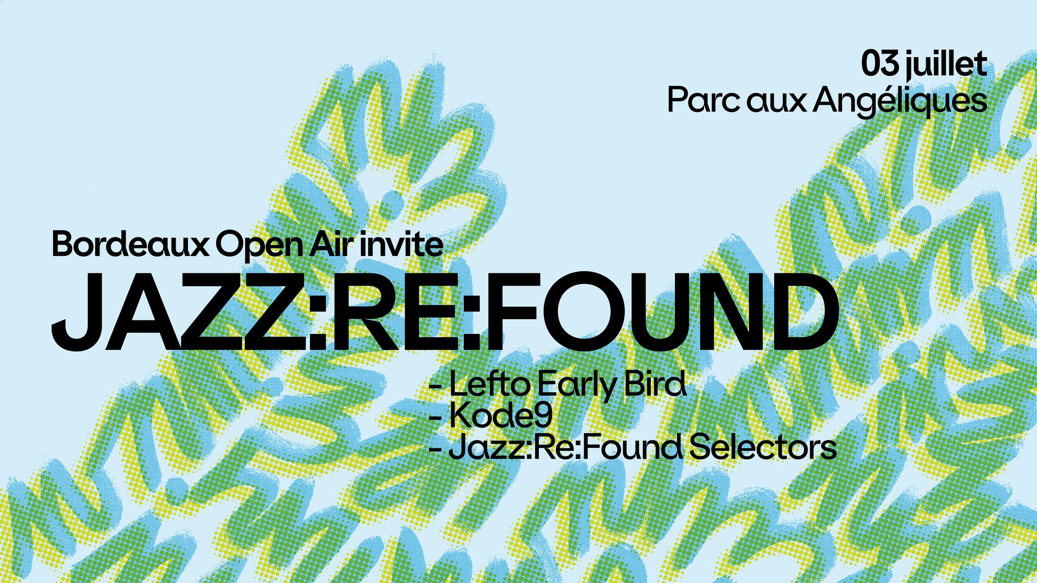 jazz re found bordeaux open air 3 juillet 2022