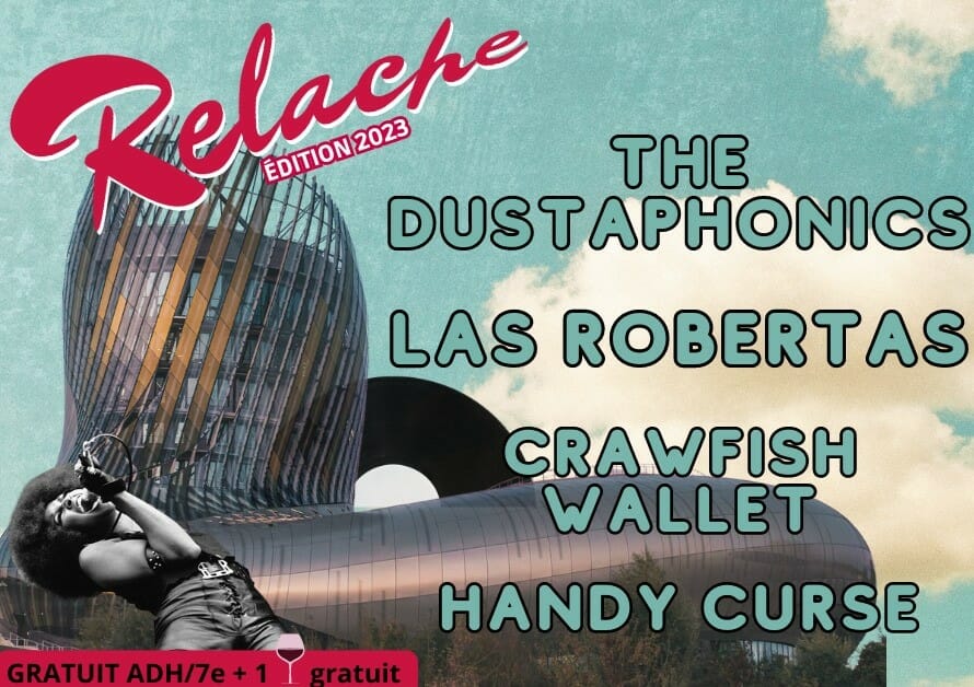 concert relache allez les filles 7 ans cité du vin week-end à Bordeaux 2 juin