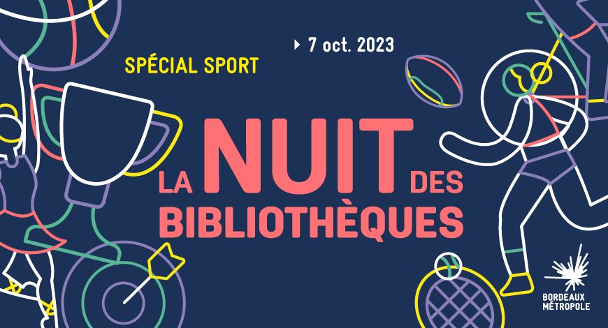 nuit des bibliothèques Bordeaux métropole