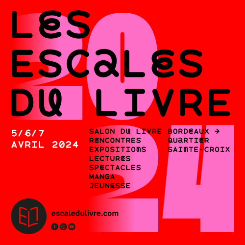 Les Escales du livre, c’est ce week-end !