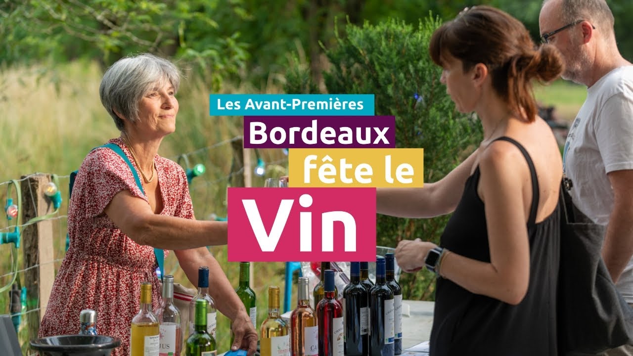 Avant-Premières Bordeaux Fête le Vin