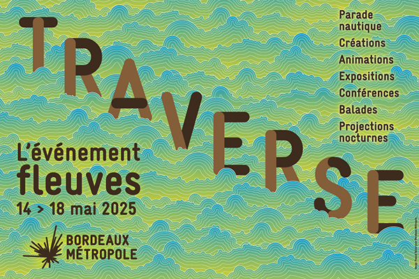 Traverse, évènement Dordogne et Garonne
