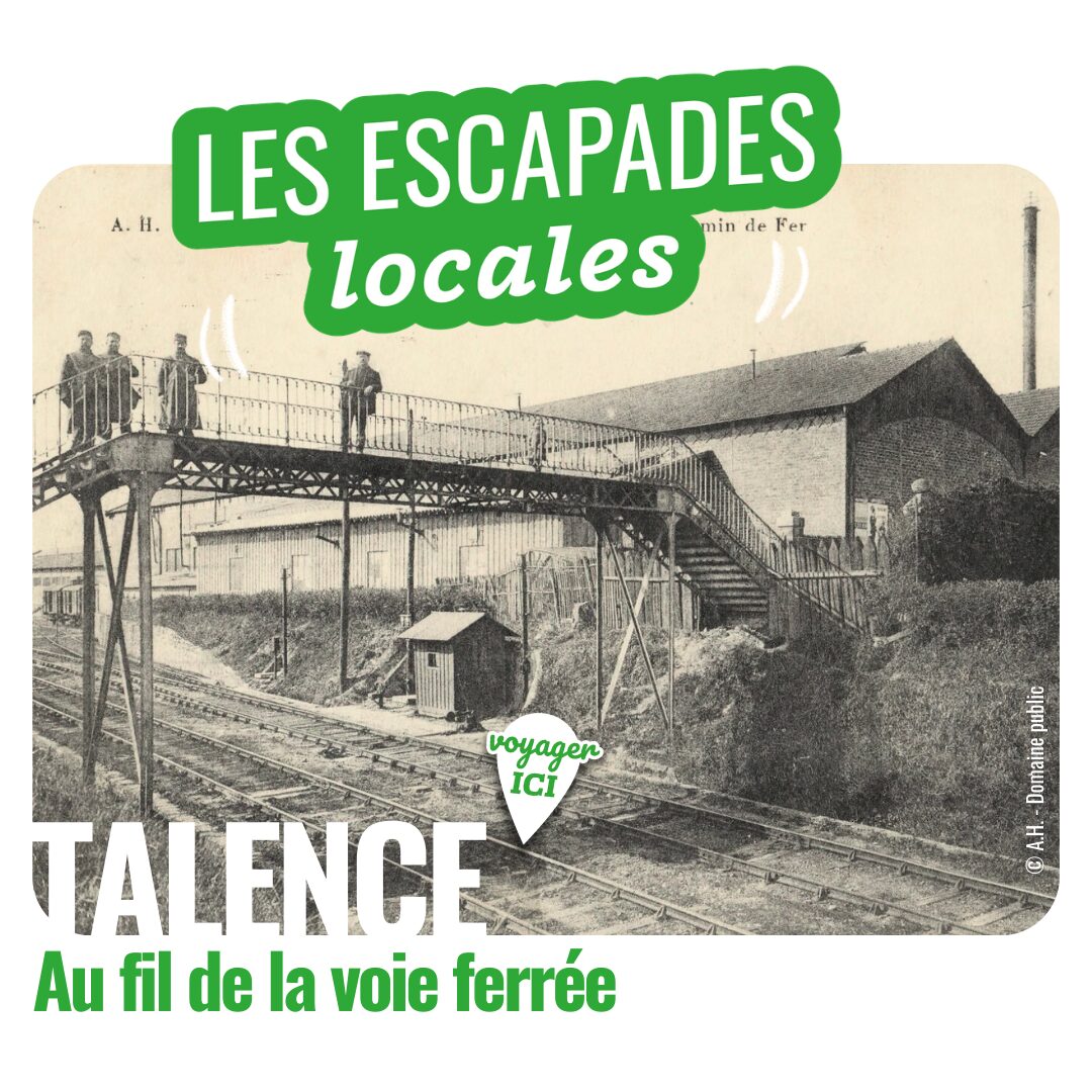 Escapades Locales - Talence au fil de la voie ferrée