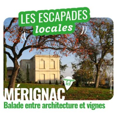 balade-merignac-architecture-vignes-week-end-bordeaux